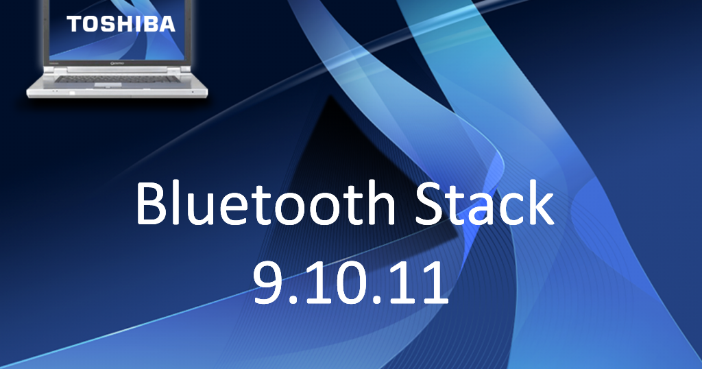 toshiba bluetooth stack trial patch